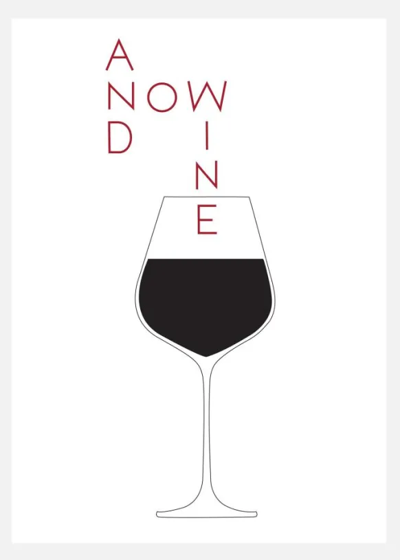 And Now Wine Canvastavla (30x40 cm)