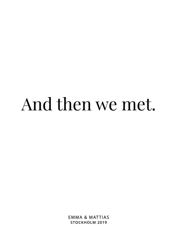 And then we met - White (21x29,7 cm (A4))