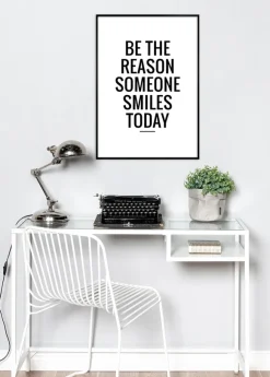 Be the reason someone smiles today Poster (21x29.7 cm (A4))