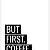 But First Coffee Canvastavla (30x40 cm)