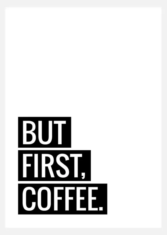 But First Coffee Canvastavla (30x40 cm)