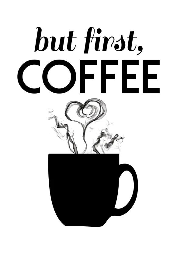 But first coffee - Svart Poster (21x29.7 cm (A4))
