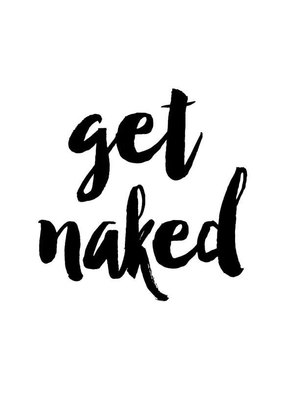 Get naked Poster (21x29.7 cm (A4))