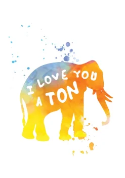 I love you a TON Poster (21x29.7 cm (A4))