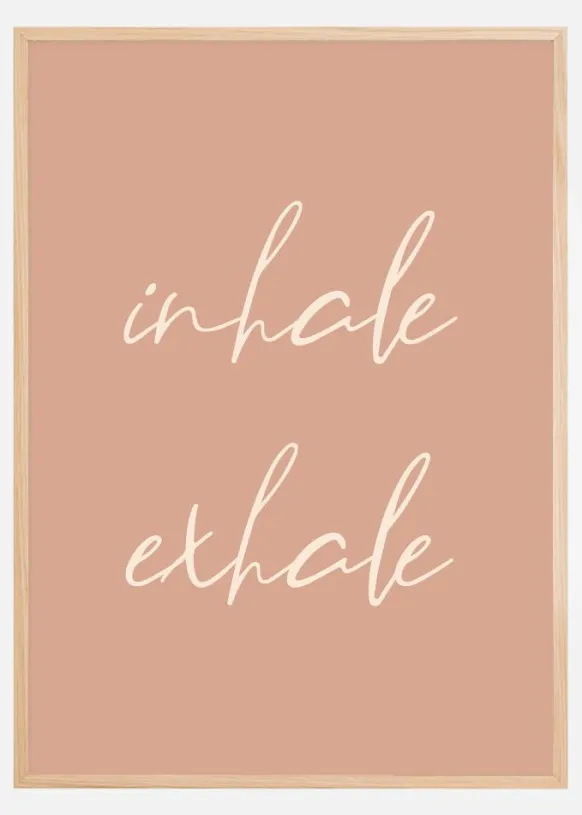Inhale Exhale Poster (21x29.7 cm (A4))