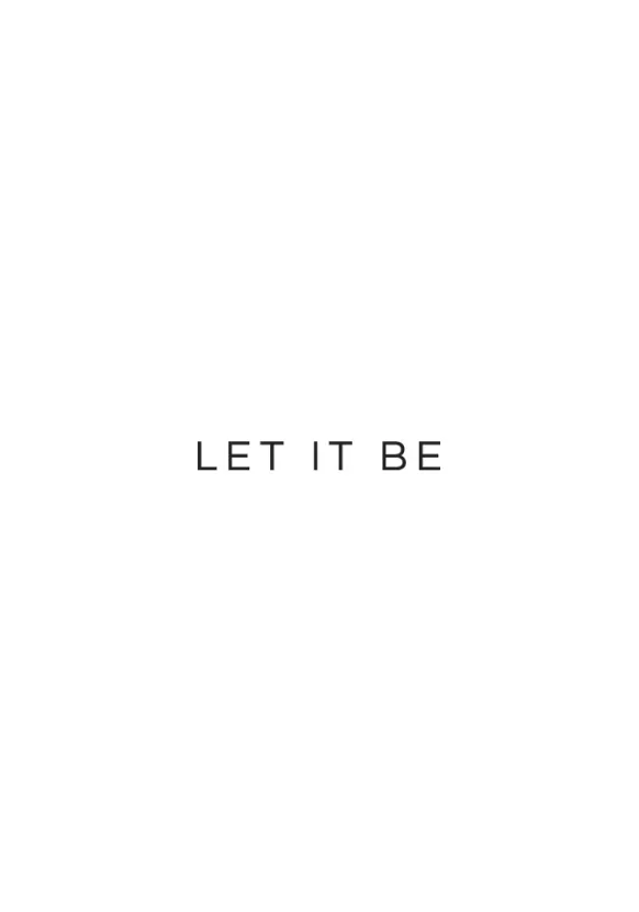 Let it be Poster (21x29.7 cm (A4))