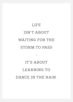 Life Isn't About Waiting For The Storm To Pass Canvastavla (30x40 cm)