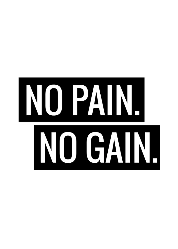 No Pain No Gain Poster (21x29.7 cm (A4))