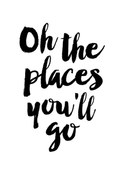 Oh the places you'll go Poster (21x29.7 cm (A4))