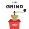 Rise and Grind, Coffee Poster (21x29.7 cm (A4))