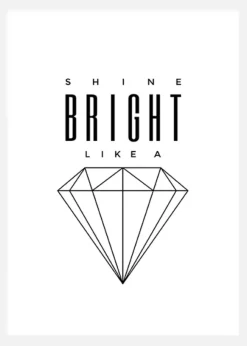 Shine Bright Like A Diamond Canvastavla (30x40 cm)