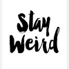 Stay Weird Canvastavla (30x40 cm)