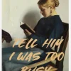 Tell Him I Was To Busy Canvastavla (30x40 cm)