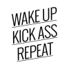 Wake up Kick ass Repeat - Poster (21x29.7 cm (A4))