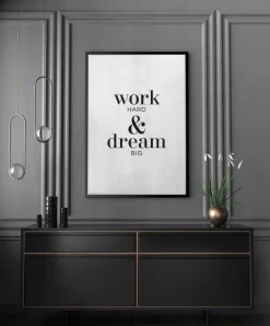 Work hard & dream big Poster (21x29.7 cm (A4))